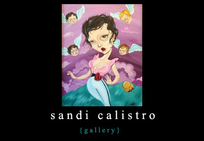 Enter Sandi Calistro's Gallery